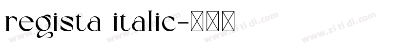 regista italic字体转换